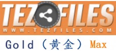 Tezfiles.com Gold(黄金)  Max 30天高级会员